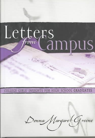 Letters from Campus: College Girls' Insights for High School Graduates cover