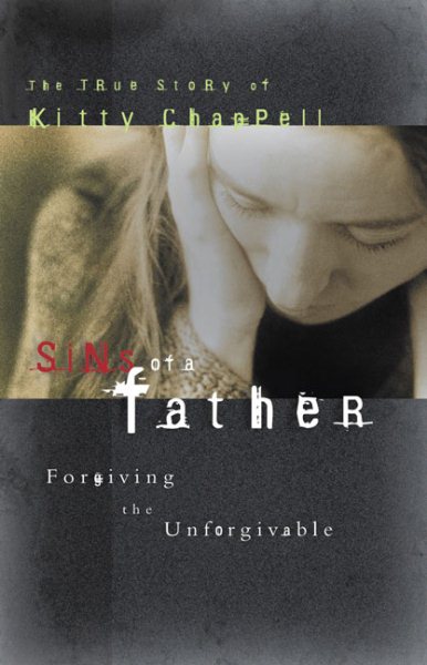 Sins of a Father: Forgiving the Unforgivable cover