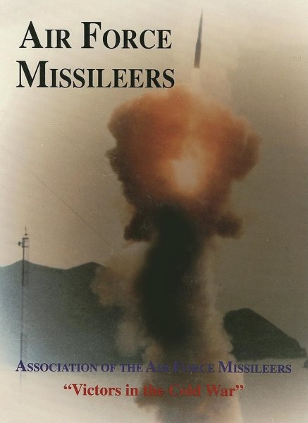 Association of the Air Force Missileers: Victors in the Cold War cover