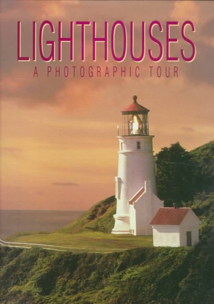 Lighthouses: A Photographic Portfolio Book cover