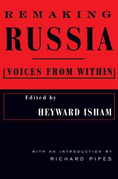 Remaking Russia: Voices from Within cover