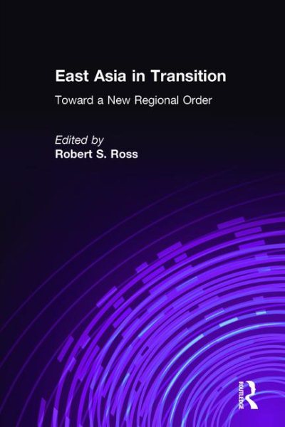 East Asia in Transition: Toward a New Regional Order cover