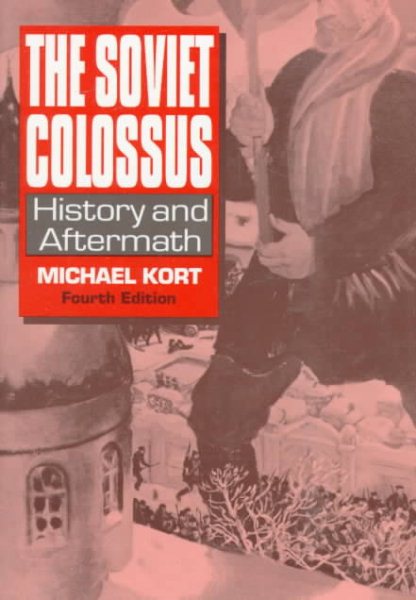 The Soviet Colossus: History and Aftermath cover