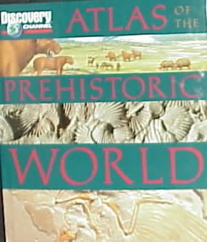 Atlas of the Prehistoric World cover