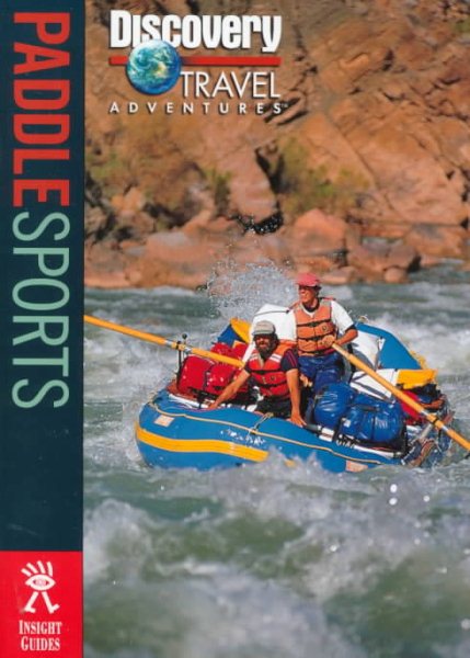 Discovery Travel Adventure Paddle Sports (Discovery Travel Adventures) cover