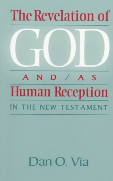 The Revelation of God and/as Human Reception in the New Testament cover