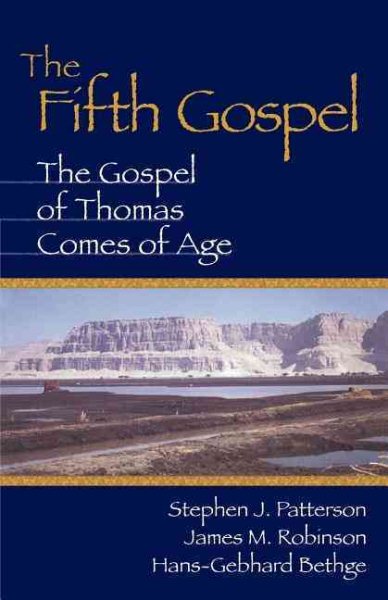 The Fifth Gospel: The Gospel of Thomas Comes of Age cover