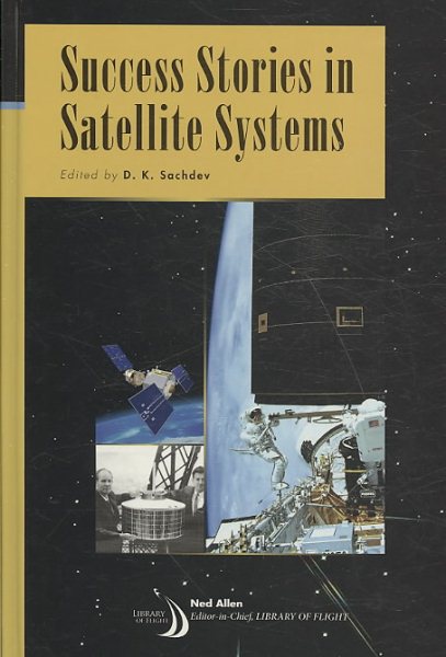 Success Stories in Satellite Systems (Library of Flight) cover