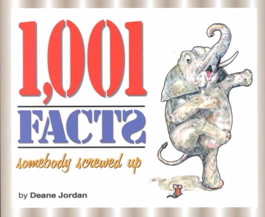 1,001 Facts Somebody Screwed Up cover