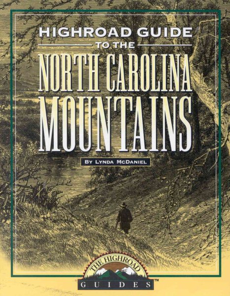 Longstreet Highroad Guide to the North Carolina Mountains (The Highroad Guides) cover