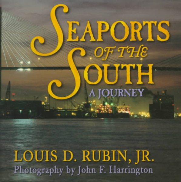 Seaports of the South: A Journey cover