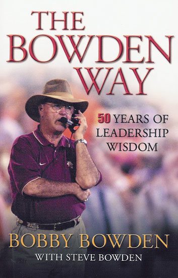 The Bowden Way: 50 Years of Leadership Wisdom cover
