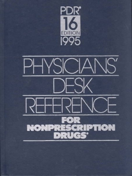 Physicians' Desk Reference 1995 for Nonprescription Drugs (PHYSICIANS' DESK REFERENCE (PDR) FOR NONPRESCRIPTION DRUGS AND DIETARY SUPPLEMENTS) cover