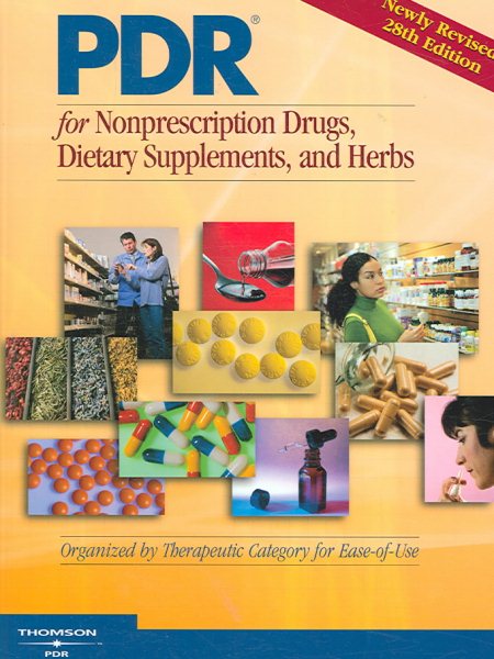 2007 PDR for Nonprescription Drugs, Dietary Supplements and Herbs: The Definitive Guide to OTC Medications, 28th Edition cover