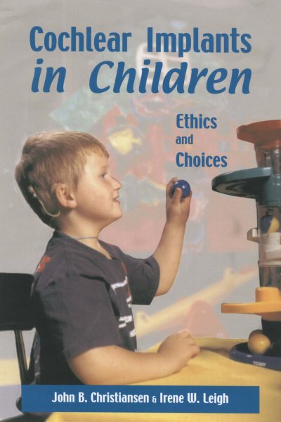Cochlear Implants in Children: Ethics and Choices cover