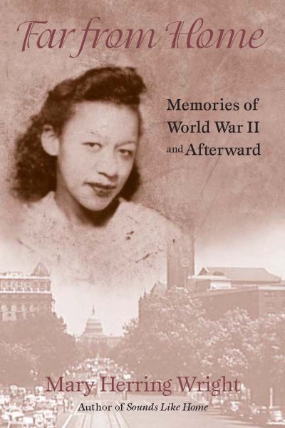 Far from Home: Memories of World War II and Afterward cover