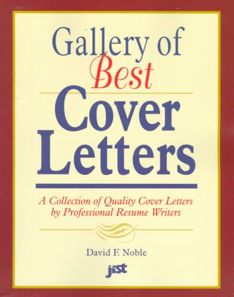 Gallery of Best Cover Letters: A Collection of Quality Cover Letters by Professional Resume Writers cover