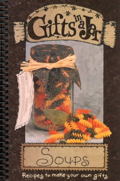 Gifts in a Jar: Soups (Gifts in a Jar, 4) cover