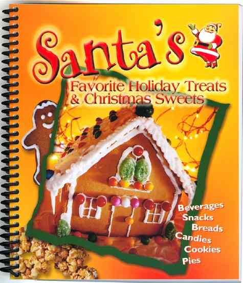 Santa's Favorite Holiday Treats & Christmas Sweets cover