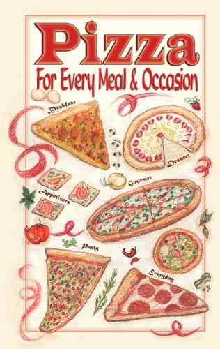 Pizza for Every Meal & Occasion cover