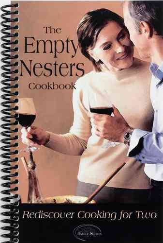 The Empty Nesters Cookbook (Family Series) cover