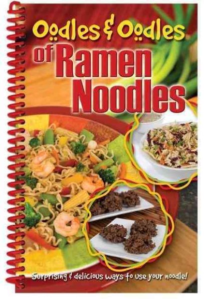 Oodles & Oodles of Ramen Noodles cover