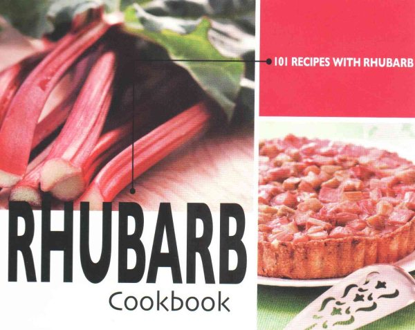 101 Recipes with Rhubarb cover