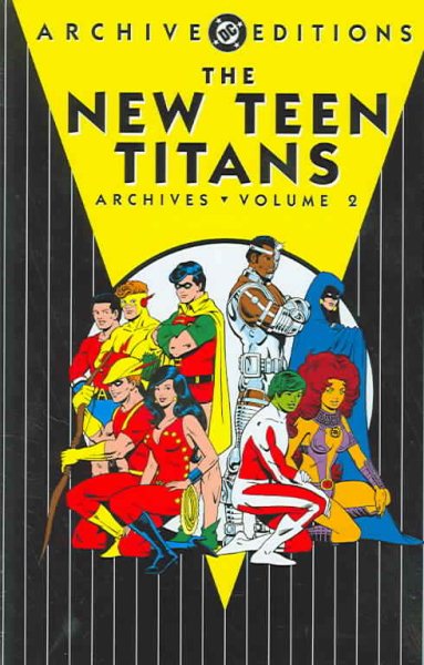 New Teen Titans, The - Archives, Volume 2 (Archive Editions) cover