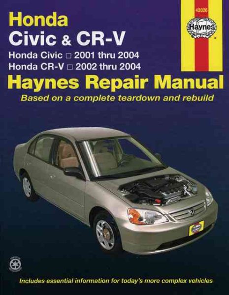 Honda Civic 2001-2004 & CR-V 2002-2004 (Haynes Repair Manual) cover