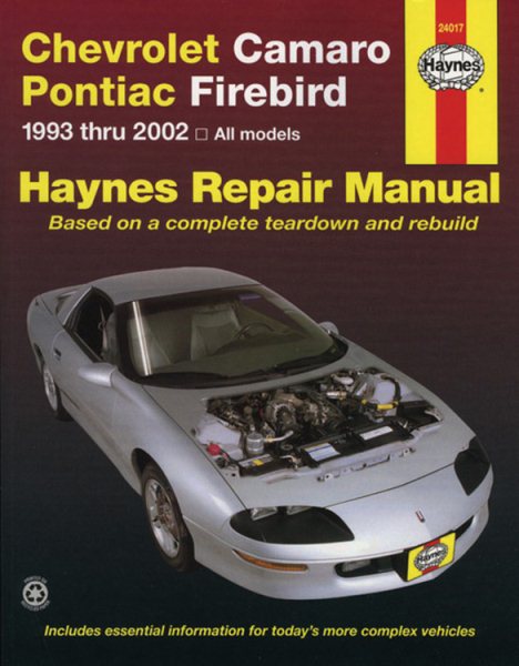 Chevrolet Camaro & Pontiac Firebird 1993 thru 2002 Haynes Repair Manual: 1993 thru 2002 cover