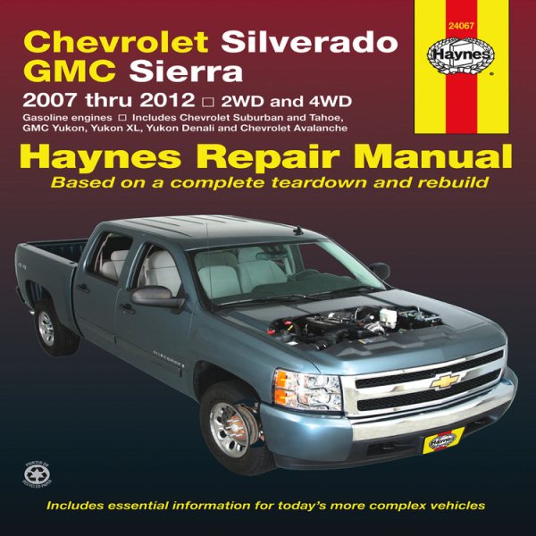 Chevrolet Silverado, Suburban, Tahoe & Avalanche and GMC Sierra/Sierra Denali, Yukon/Yukon XL/Yukon Denali 2007-2012 Repair Manual (Haynes Repair Manual) cover