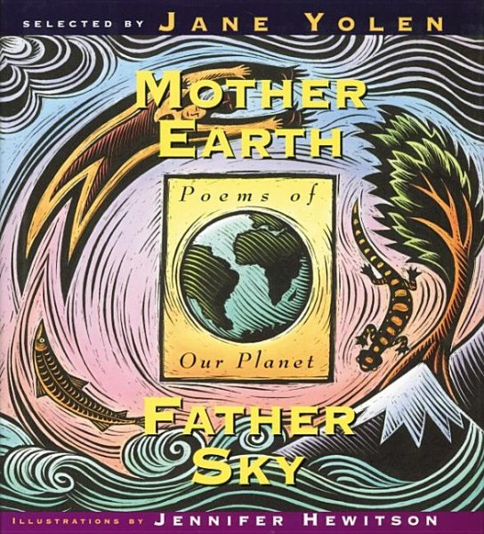 Mother Earth Father Sky: Poems of Our Planet cover