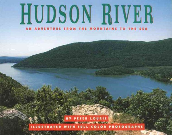 Hudson River: An Adventure from the Mountains to the Sea cover