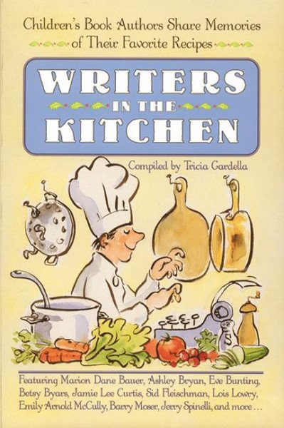 Writers in the Kitchen: Children's Book Authors Share Memories of Their Favorite Recipes cover