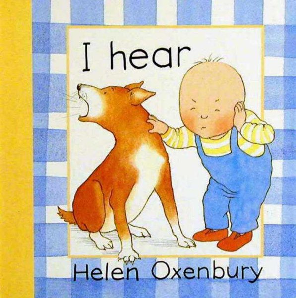 I Hear (Baby Beginner Board Books) cover