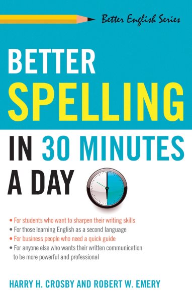 Better Spelling in 30 Minutes a Day (Better English series) cover