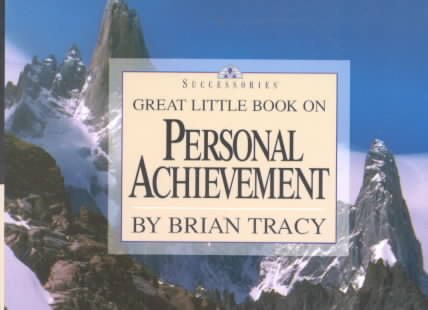 Great Little Book on Personal Achievement (Brian Tracy's Great Little Books) cover