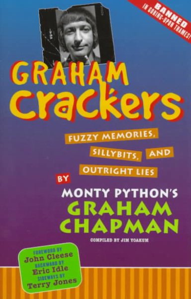 Graham Crackers: Fuzzy Memories, Silly Bits, and Outright Lies cover