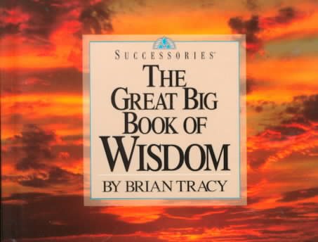 The Great Big Book of Wisdom (Successories) cover