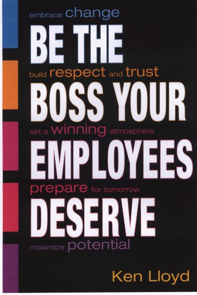 Be the Boss Your Employees Deserve cover