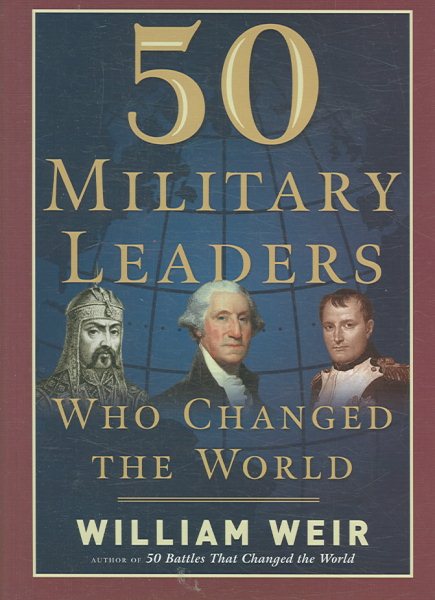 50 Military Leaders Who Changed the World cover