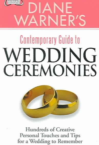Diane Warner's Contemporary Guide to Wedding Ceremonies (Wedding Essentials) cover