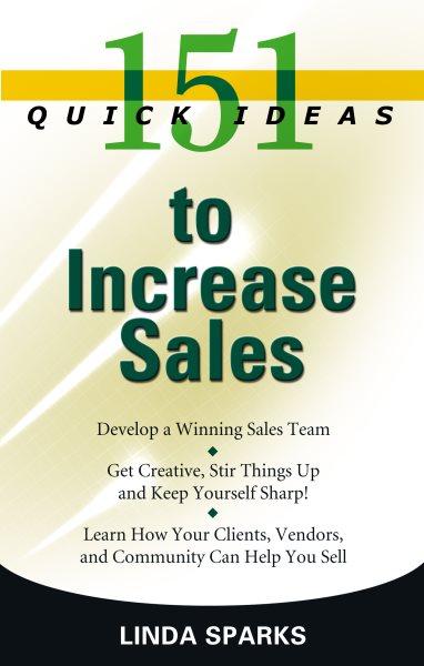 151 Quick Ideas to Increase Sales cover