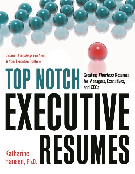 Top Notch Executive Resumes: Creating Flawless Resumes for Managers, Executives, and CEOs (Top Notch series) cover