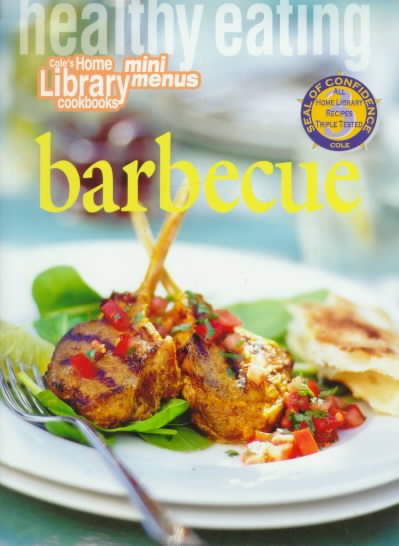 Healthy Eating: Barbecue (Coles Home Library Cookbooks) cover