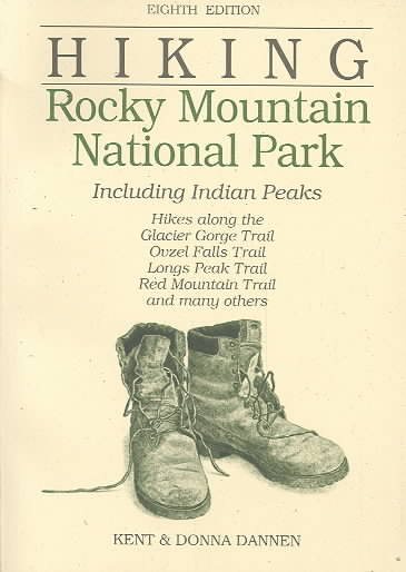 Hiking Rocky Mountain National Park: Including Indian Peaks cover