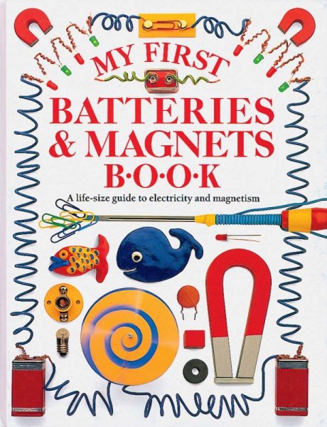 MY FIRST BATTERIES & MAGNETS BOOK cover