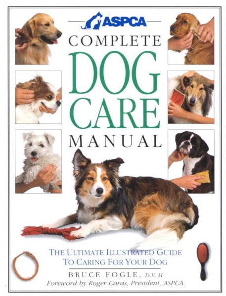 ASPCA Complete Dog Care Manual cover