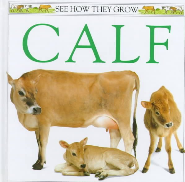 Calf (See How They Grow) cover