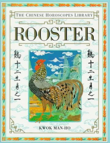 Rooster (The Chinese Horoscopes Library) cover